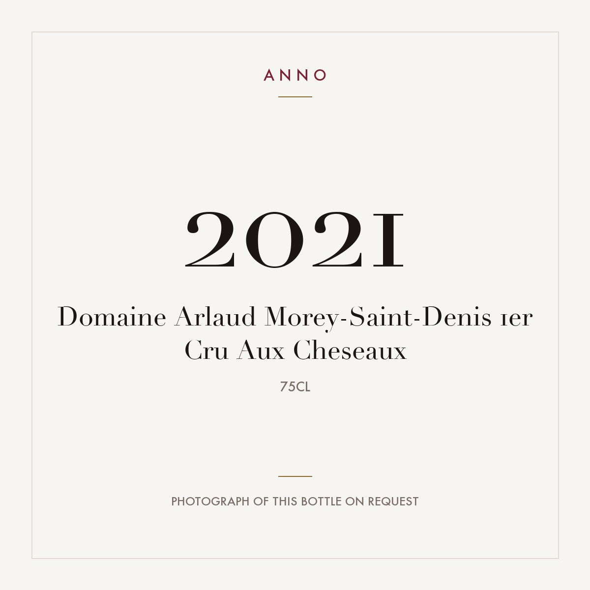 Domaine Arlaud Morey-Saint-Denis Premier Cru Aux Cheseaux 2021 AOC 0,75l — ANNO vintage card; photograph of the actual bottle available on request
