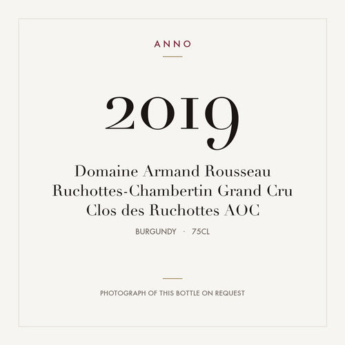 Domaine Armand Rousseau Ruchottes-Chambertin Grand Cru Clos des Ruchottes 2019 AOC 0,75l from Burgundy — ANNO vintage card; photograph of the actual bottle available on request