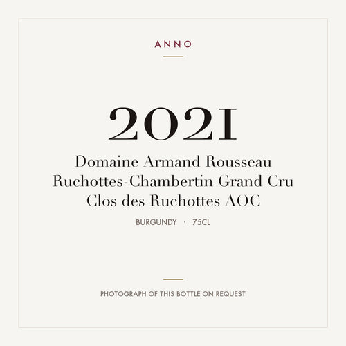 Domaine Armand Rousseau Ruchottes-Chambertin Grand Cru Clos des Ruchottes 2021 AOC 0,75l, Bourgogne — ANNO-årgangskort; foto af den faktiske flaske på forespørgsel