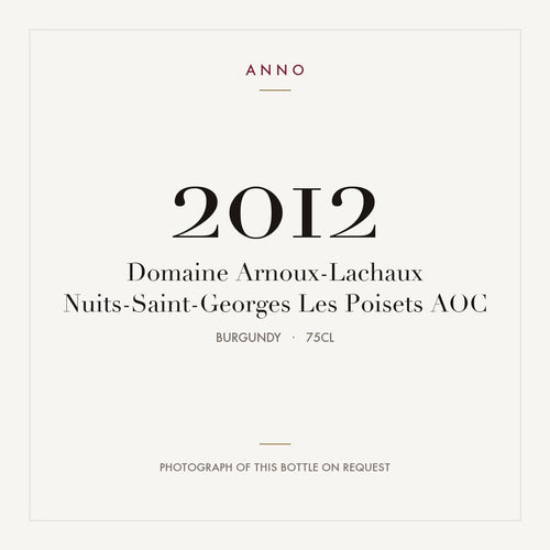Domaine Arnoux-Lachaux Nuits-Saint-Georges Les Poisets 2012 AOC 0,75l, 勃根地 — ANNO 年份卡;實際酒瓶照片可應要求提供