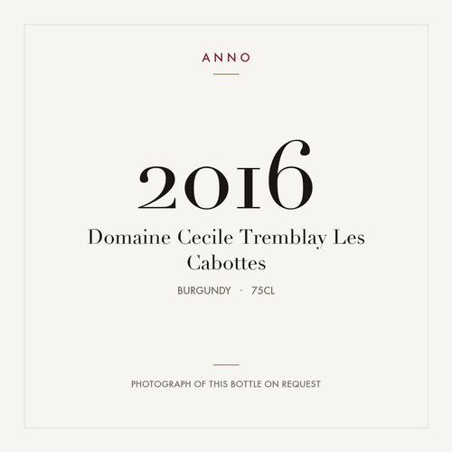 Domaine Cecile Tremblay Les Cabottes 2016 0,75l, Bourgogne — ANNO-jaargangkaart; foto van de echte fles op aanvraag