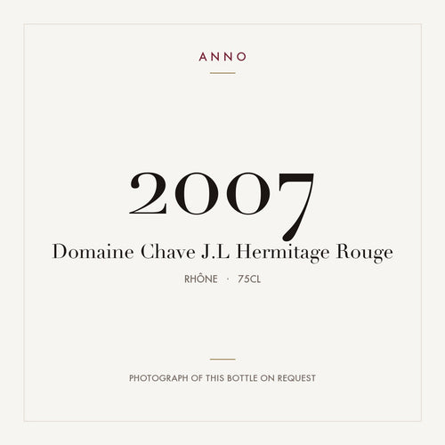 Domaine Jean-Louis Chave Hermitage Rouge 2007 AOC 0,75l — carte millésime ANNO ; photo de la bouteille réelle disponible sur demande