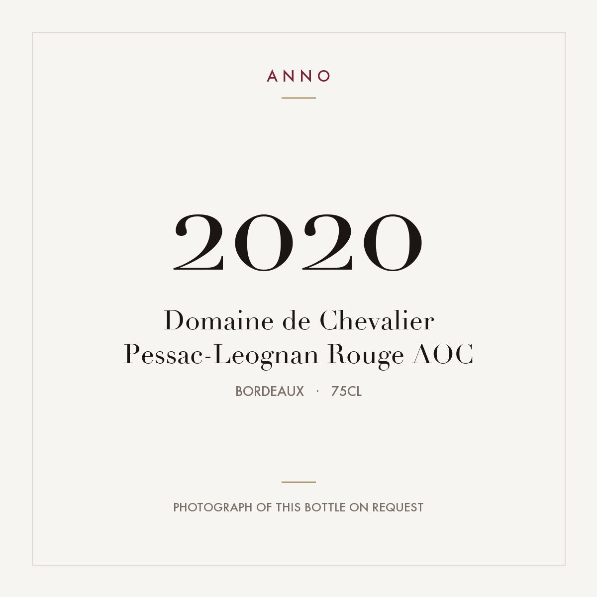 Domaine de Chevalier Pessac-Leognan Rouge 2020 AOC 0,75l from Bordeaux — ANNO vintage card; photograph of the actual bottle available on request