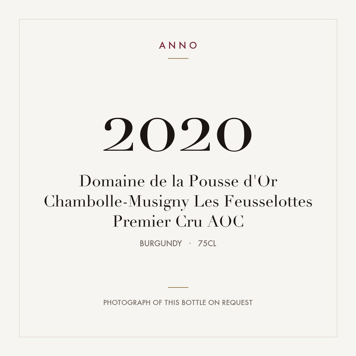 Domaine de la Pousse d'Or Chambolle-Musigny Premier Cru Les Feusselottes 2020 AOC 0,75l — ANNO vintage card; photograph of the actual bottle available on request