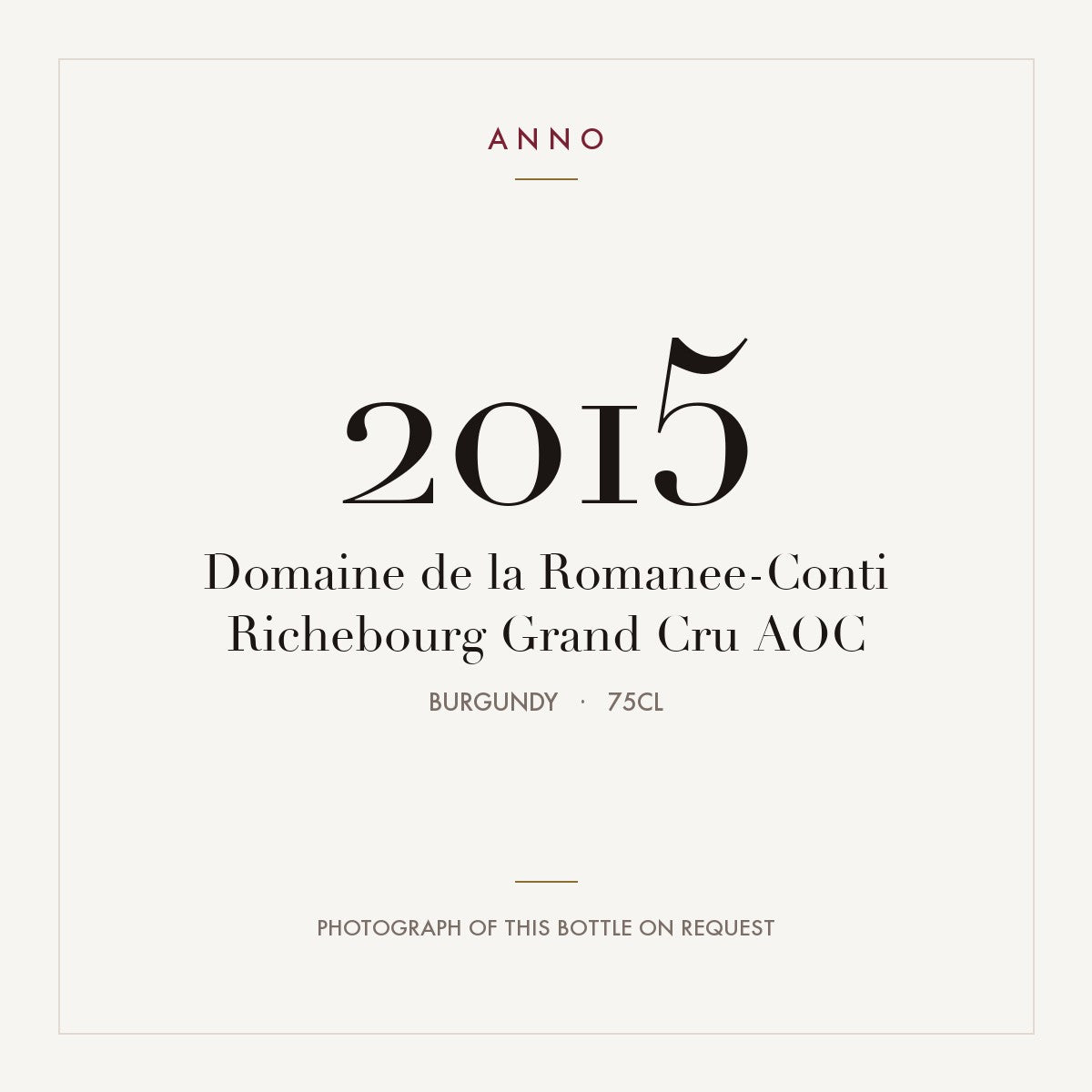 Domaine de la Romanee-Conti Richebourg Grand Cru 2015 AOC 0,75l, Borgogna — card dell'annata ANNO; foto della bottiglia reale disponibile su richiesta