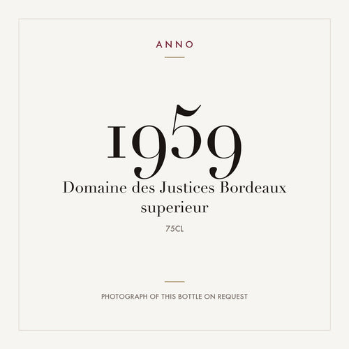 Domaine des Justices Bordeaux superieur 1959 0,75l — ANNO vintage card; photograph of the actual bottle available on request
