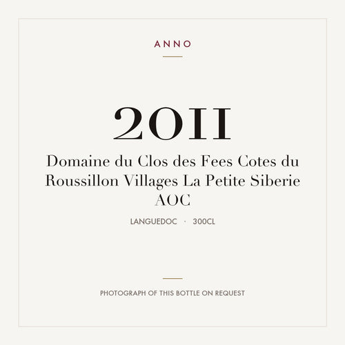 Domaine du Clos des Fees Cotes du Roussillon Villages La Petite Siberie 2011 AOC 3l, Лангедок — карточка урожая ANNO; фото настоящей бутылки по запросу