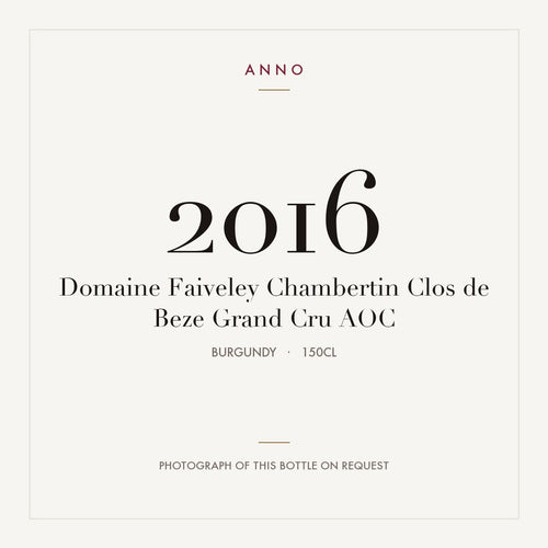 Domaine Faiveley Chambertin Clos de Beze Grand Cru 2016 AOC 1,5l, ブルゴーニュ — ANNOヴィンテージカード。実際のボトルの写真はご要望に応じてご用意します