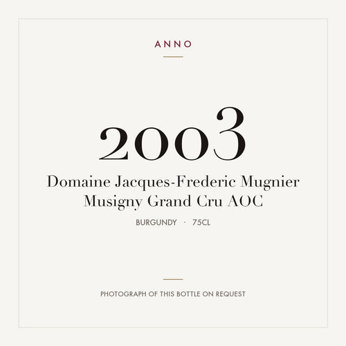 Domaine Jacques-Frederic Mugnier Musigny Grand Cru 2003 AOC 0,75l, Borgoña — tarjeta de añada ANNO; foto de la botella real disponible bajo petición