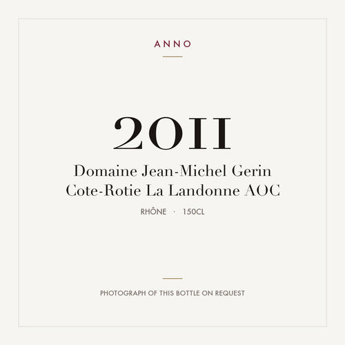 Domaine Jean-Michel Gerin Cote-Rotie La Landonne 2011 AOC 1,5l from Rhône — ANNO vintage card; photograph of the actual bottle available on request