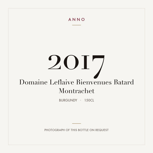 Domaine Leflaive Bienvenues Batard Montrachet 2017 1,5l — ANNO-årgangskort; foto af den faktiske flaske på forespørgsel