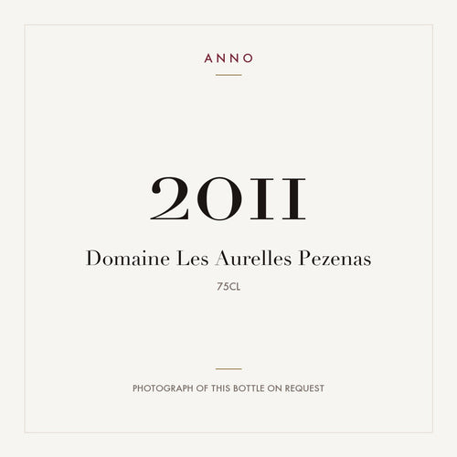 Domaine Les Aurelles Pezenas 2011 0,75l — ANNO vintage card; photograph of the actual bottle available on request