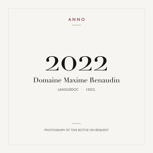 Domaine Maxime Renaudin 2022 1,5l, Languedoc — ANNO-Jahrgangskarte; Foto der tatsächlichen Flasche auf Anfrage