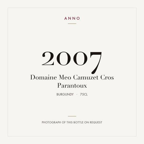 Domaine Meo Camuzet Cros Parantoux 2007 0,75l from Burgundy — ANNO vintage card; photograph of the actual bottle available on request