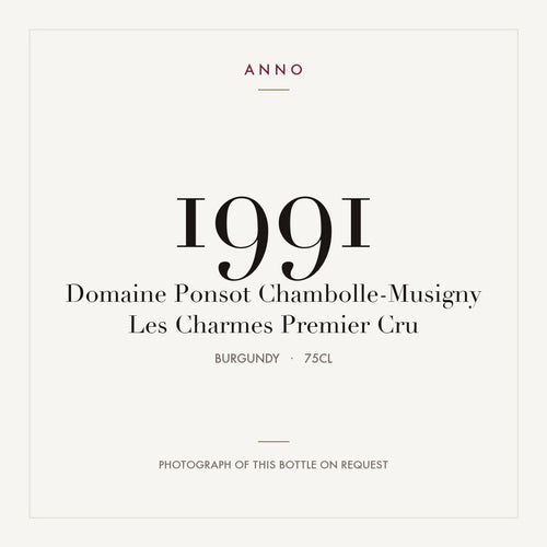 Domaine Ponsot Chambolle-Musigny Premier Cru Les Charmes 1991 AOC 0,75l — ANNO vintage card; photograph of the actual bottle available on request