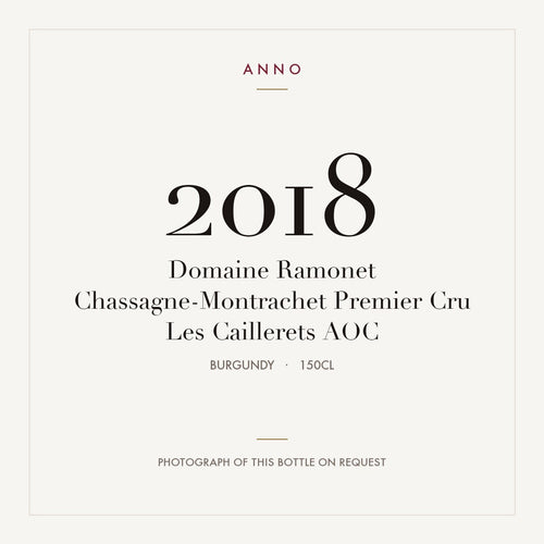 Domaine Ramonet Chassagne-Montrachet Premier Cru Les Caillerets 2018 AOC 1,5l, ブルゴーニュ — ANNOヴィンテージカード。実際のボトルの写真はご要望に応じてご用意します