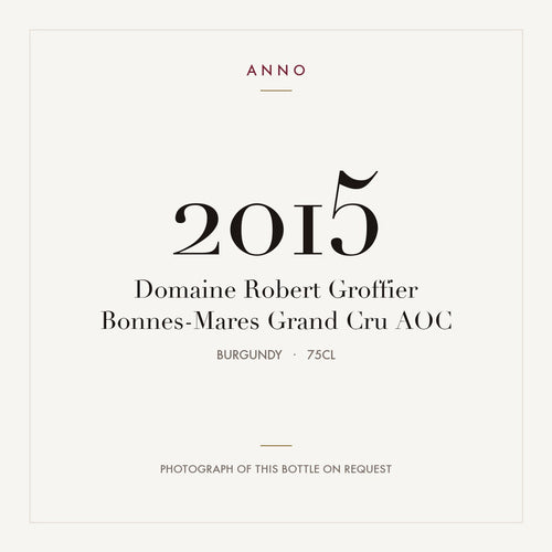 Domaine Robert Groffier Bonnes-Mares Grand Cru 2015 AOC 0,75l, Bourgogne — ANNO-jaargangkaart; foto van de echte fles op aanvraag