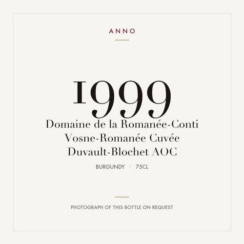 Domaine de la Romanee-Conti Vosne-Romanee Cuvee Duvault-Blochet 1999 AOC 0,75l — ANNO vintage card; photograph of the actual bottle available on request