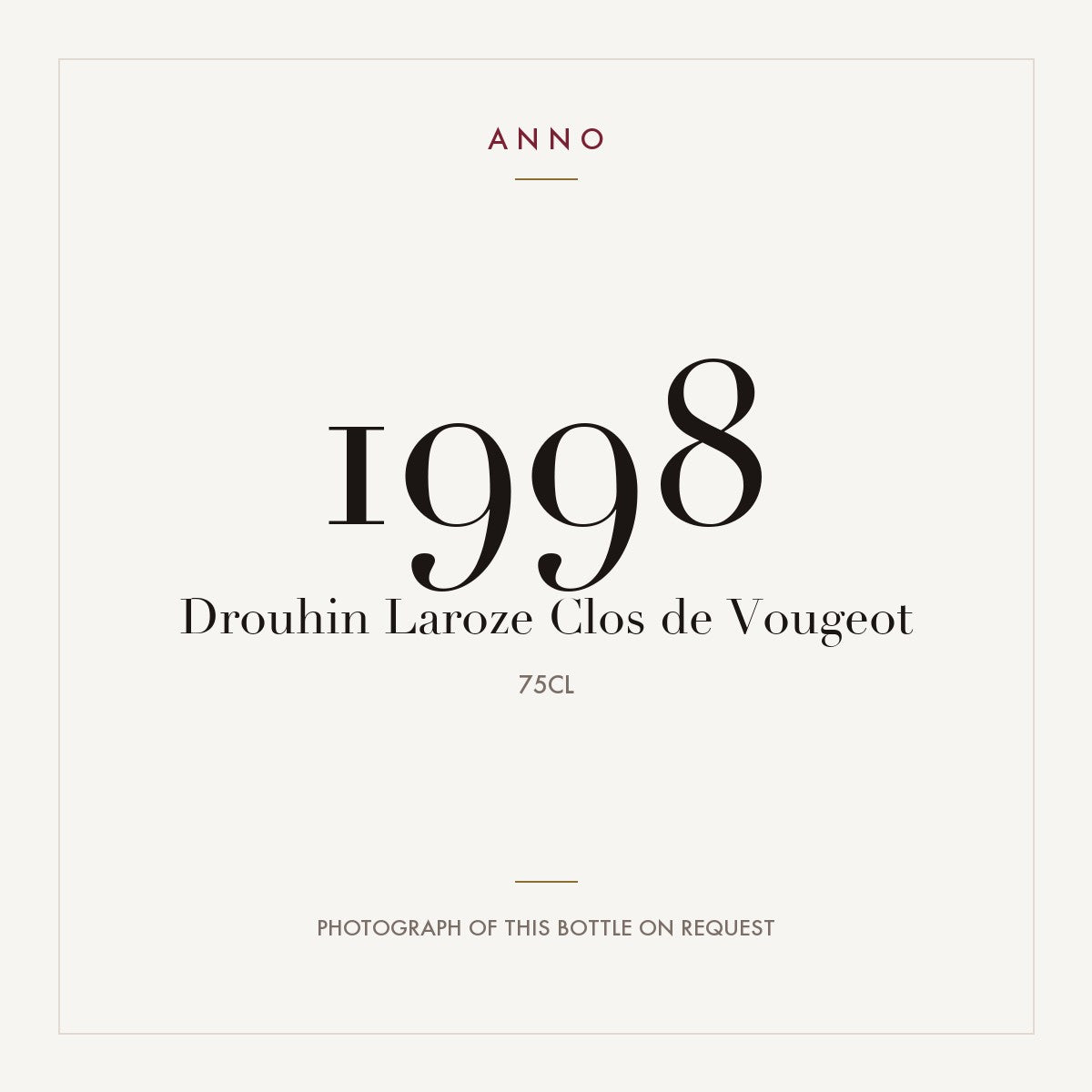 Drouhin Laroze Clos de Vougeot 1998 0,75l — ANNO vintage card; photograph of the actual bottle available on request