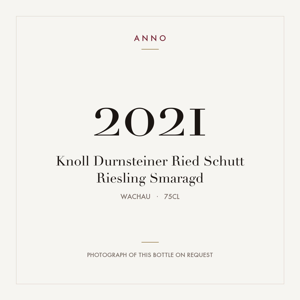 Knoll Durnsteiner Ried Schutt Riesling Smaragd 2021 0,75l from Wachau — ANNO vintage card; photograph of the actual bottle available on request