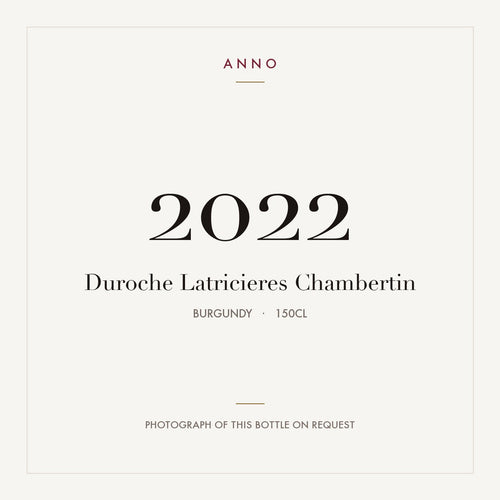 Duroche Latricieres Chambertin 2022 1,5l — ANNO vintage card; photograph of the actual bottle available on request