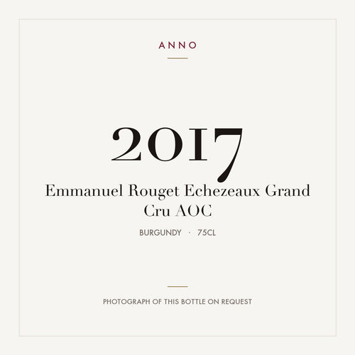 Emmanuel Rouget Echezeaux Grand Cru 2017 AOC 0,75l from Burgundy — ANNO vintage card; photograph of the actual bottle available on request
