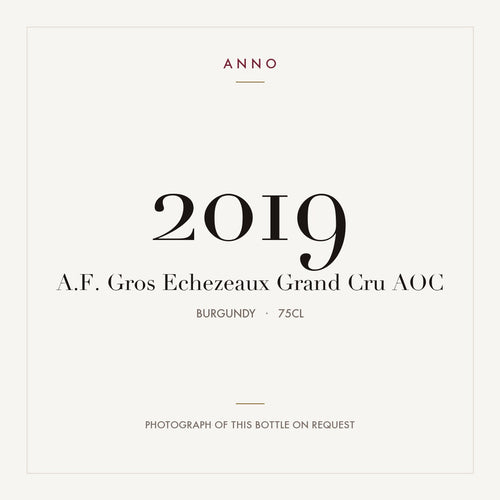 A.F. Gros Echezeaux Grand Cru 2019 AOC 0,75l from Burgundy — ANNO vintage card; photograph of the actual bottle available on request