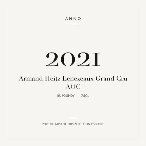 Armand Heitz Echezeaux Grand Cru 2021 AOC 0,75l from Burgundy — ANNO vintage card; photograph of the actual bottle available on request