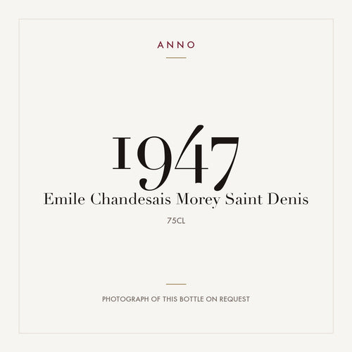 Emile Chandesais Morey Saint Denis 1947 0,75l — ANNO vintage card; photograph of the actual bottle available on request