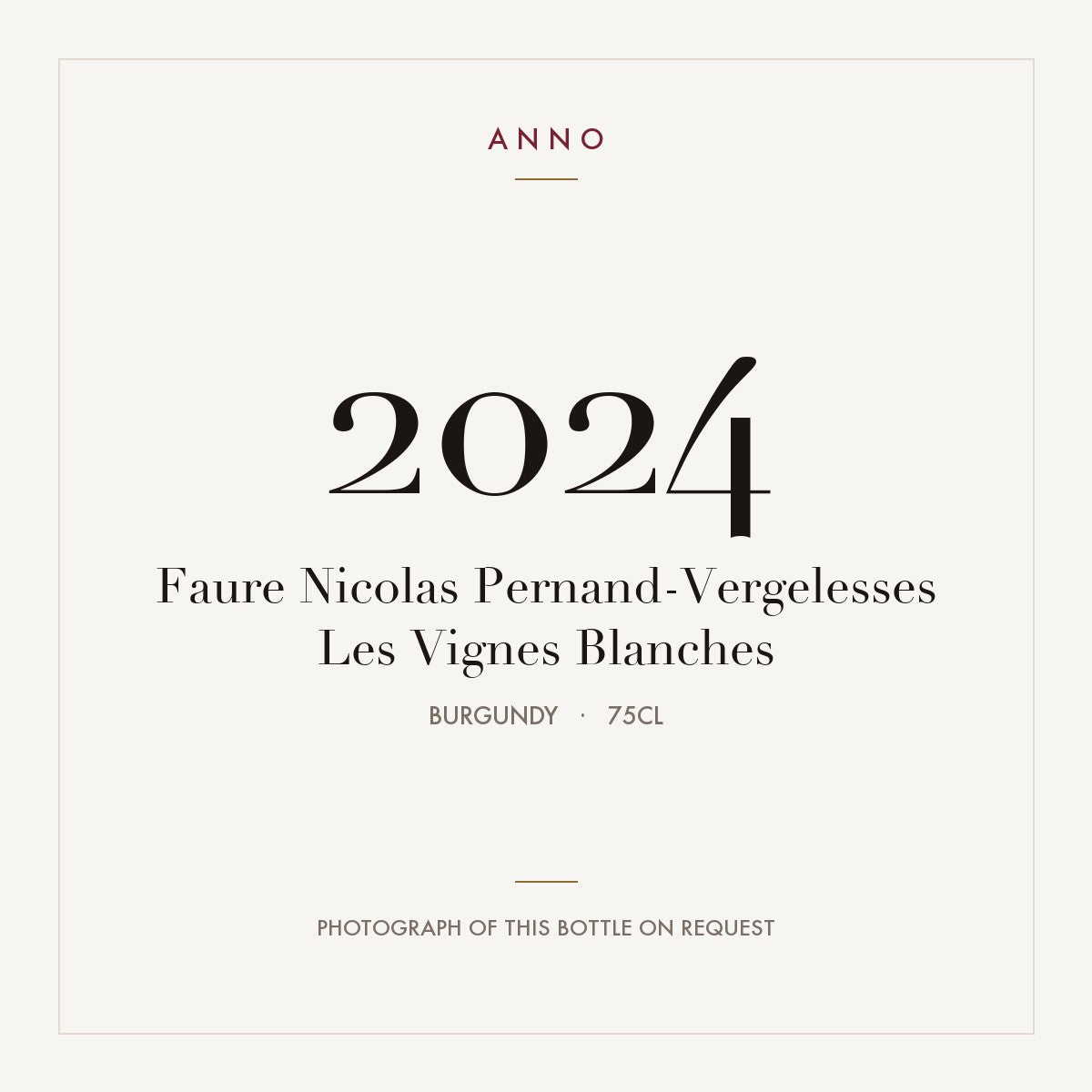 Faure Nicolas Pernand-Vergelesses Les Vignes Blanches 2024 0,75l from Burgundy — ANNO vintage card; photograph of the actual bottle available on request