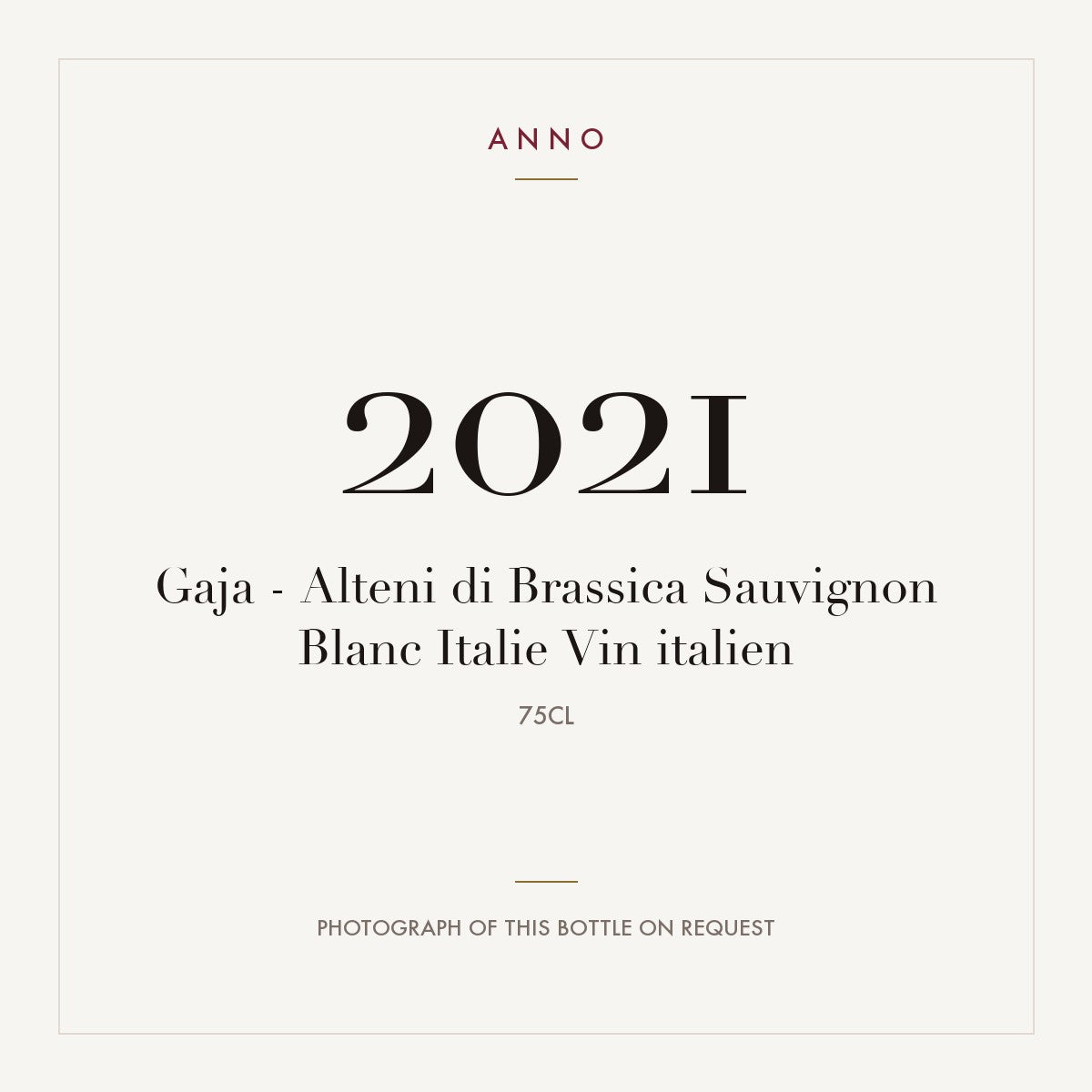 Gaja Alteni di Brassica 2021 IGT 0,75l — ANNO vintage card; photograph of the actual bottle available on request