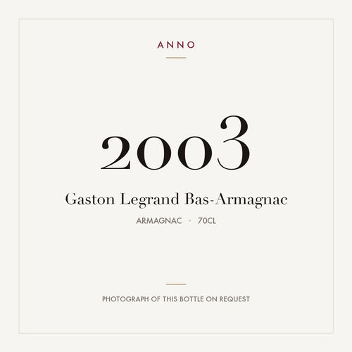 Gaston Legrand Bas-Armagnac 2003 0,7l from Armagnac — ANNO vintage card; photograph of the actual bottle available on request