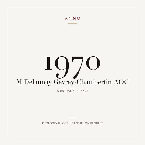 M.Delaunay Gevrey-Chambertin 1970 AOC 0,75l from Burgundy — ANNO vintage card; photograph of the actual bottle available on request