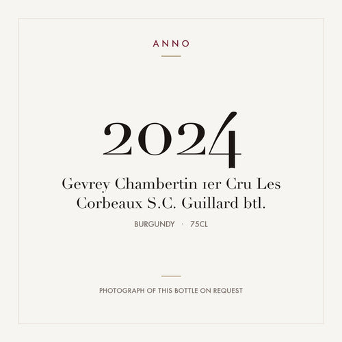 S.C. Guillard Gevrey-Chambertin Premier Cru Les Corbeaux 2024 AOC 0,75l — ANNO vintage card; photograph of the actual bottle available on request