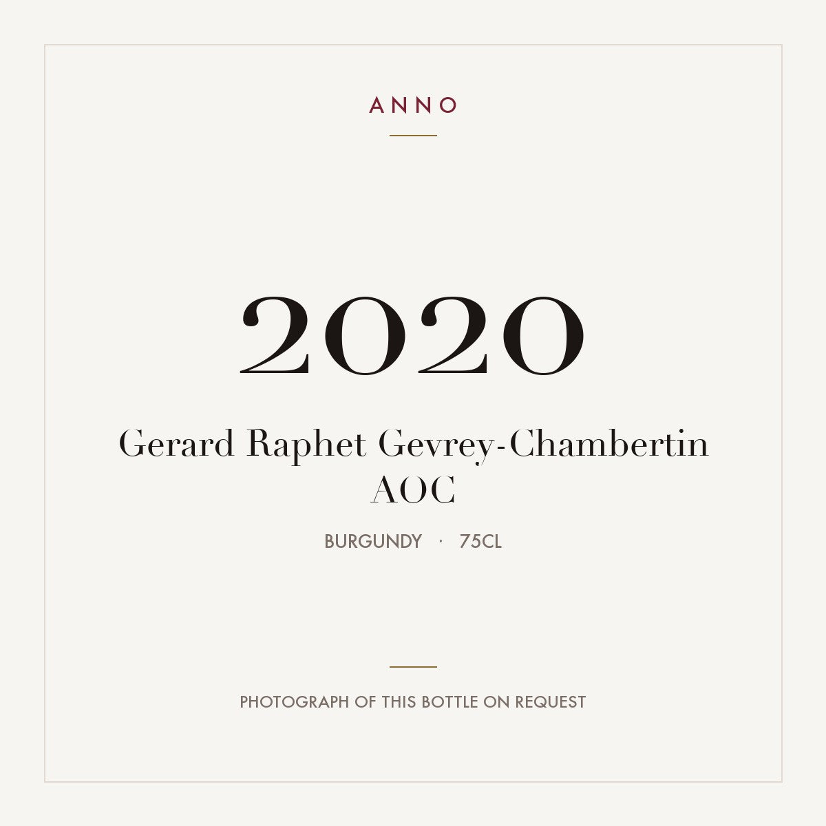 Gerard Raphet Gevrey-Chambertin 2020 AOC 0,75l from Burgundy — ANNO vintage card; photograph of the actual bottle available on request