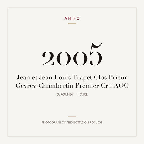 Jean et Jean Louis Trapet Clos Prieur Gevrey-Chambertin Premier Cru 2005 AOC 0,75l from Burgundy — ANNO vintage card; photograph of the actual bottle available on request