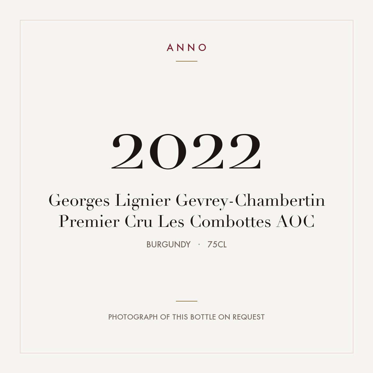 Georges Lignier Gevrey-Chambertin Premier Cru Les Combottes 2022 AOC 0,75l from Burgundy — ANNO vintage card; photograph of the actual bottle available on request