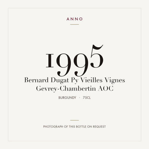 Bernard Dugat Py Vieilles Vignes Gevrey-Chambertin 1995 AOC 0,75l, Bourgogne — carte millésime ANNO ; photo de la bouteille réelle disponible sur demande
