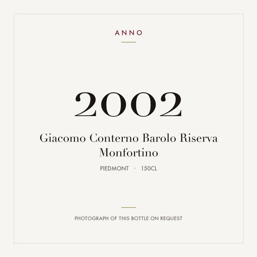 Giacomo Conterno Barolo Riserva Monfortino 2002 1,5l — ANNO-årgangskort; foto af den faktiske flaske på forespørgsel