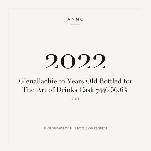 Glenallachie 10 Years Old Bottled for The Art of Drinks Cask 7446 2022 0,7l — ANNO vintage card; photograph of the actual bottle available on request