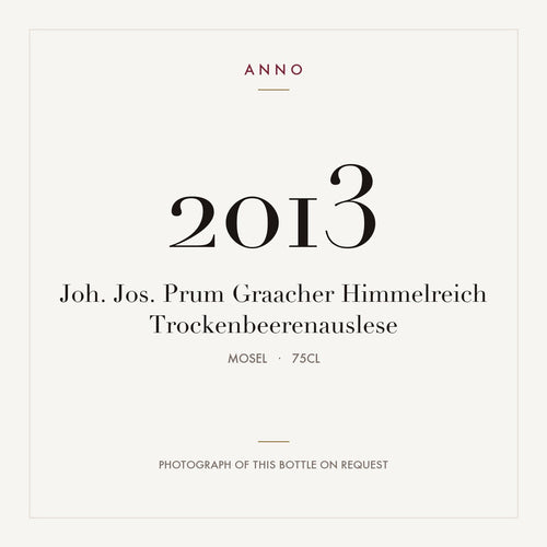Joh. Jos. Prum Graacher Himmelreich Trockenbeerenauslese 2013 0,75l from Mosel — ANNO vintage card; photograph of the actual bottle available on request