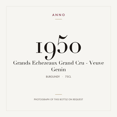Veuve Genin Grands-Echezeaux Grand Cru 1950 AOC 0,75l — ANNO vintage card; photograph of the actual bottle available on request