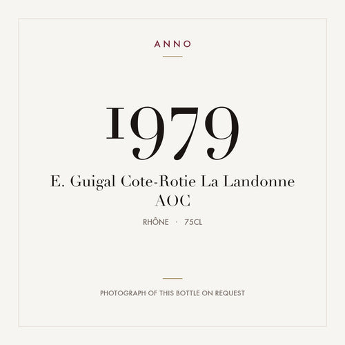 E. Guigal Cote-Rotie La Landonne 1979 AOC 0,75l, Rhône — ANNO-Jahrgangskarte; Foto der tatsächlichen Flasche auf Anfrage