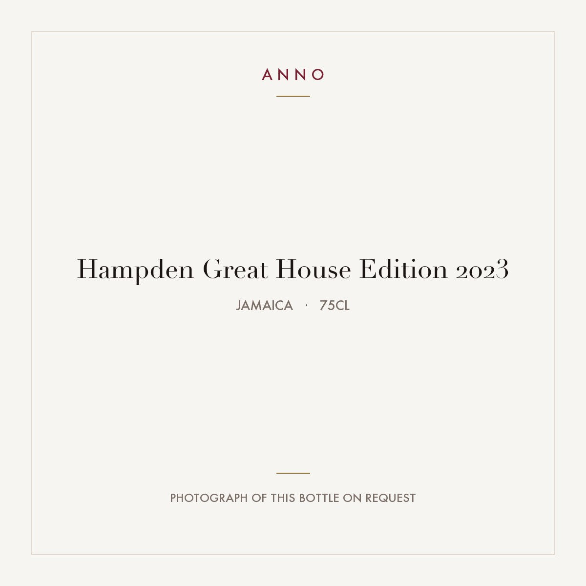 Hampden Great House Edition 2023 2023 0,75l from Jamaica — ANNO vintage card; photograph of the actual bottle available on request