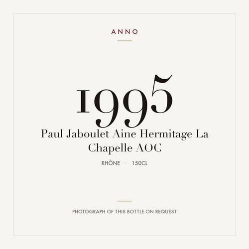 Paul Jaboulet Aine Hermitage La Chapelle 1995 AOC 1,5l from Rhône — ANNO vintage card; photograph of the actual bottle available on request