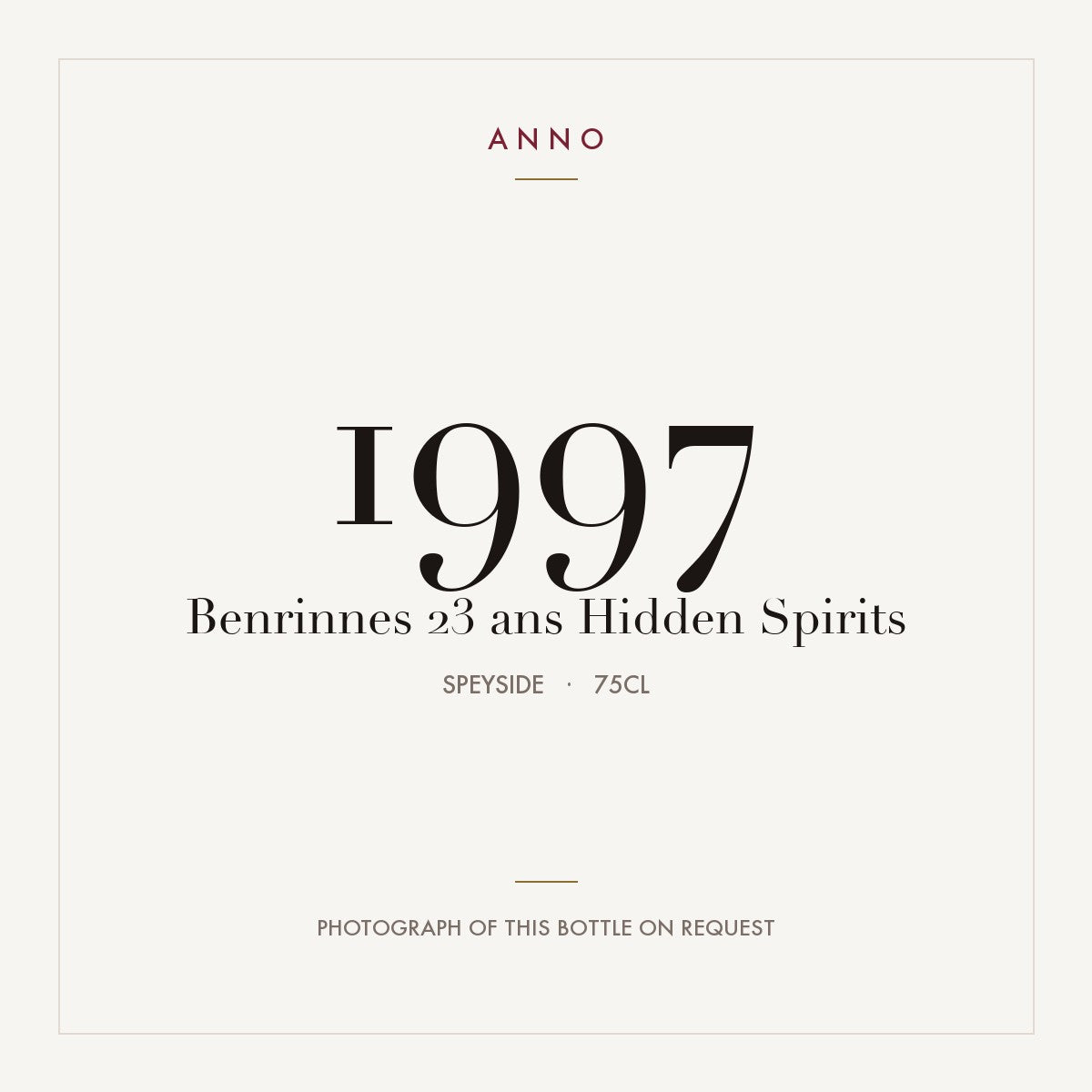 Benrinnes 23 ans Hidden Spirits 1997 0,75l from Speyside — ANNO vintage card; photograph of the actual bottle available on request