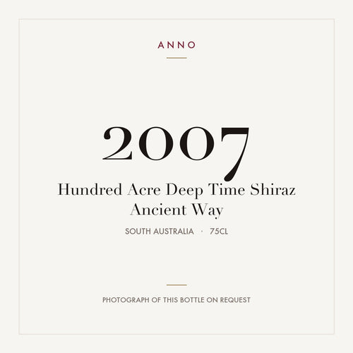 Hundred Acre Deep Time Shiraz Ancient Way 2007 0,75l — cartão de colheita ANNO; fotografia da garrafa real disponível a pedido