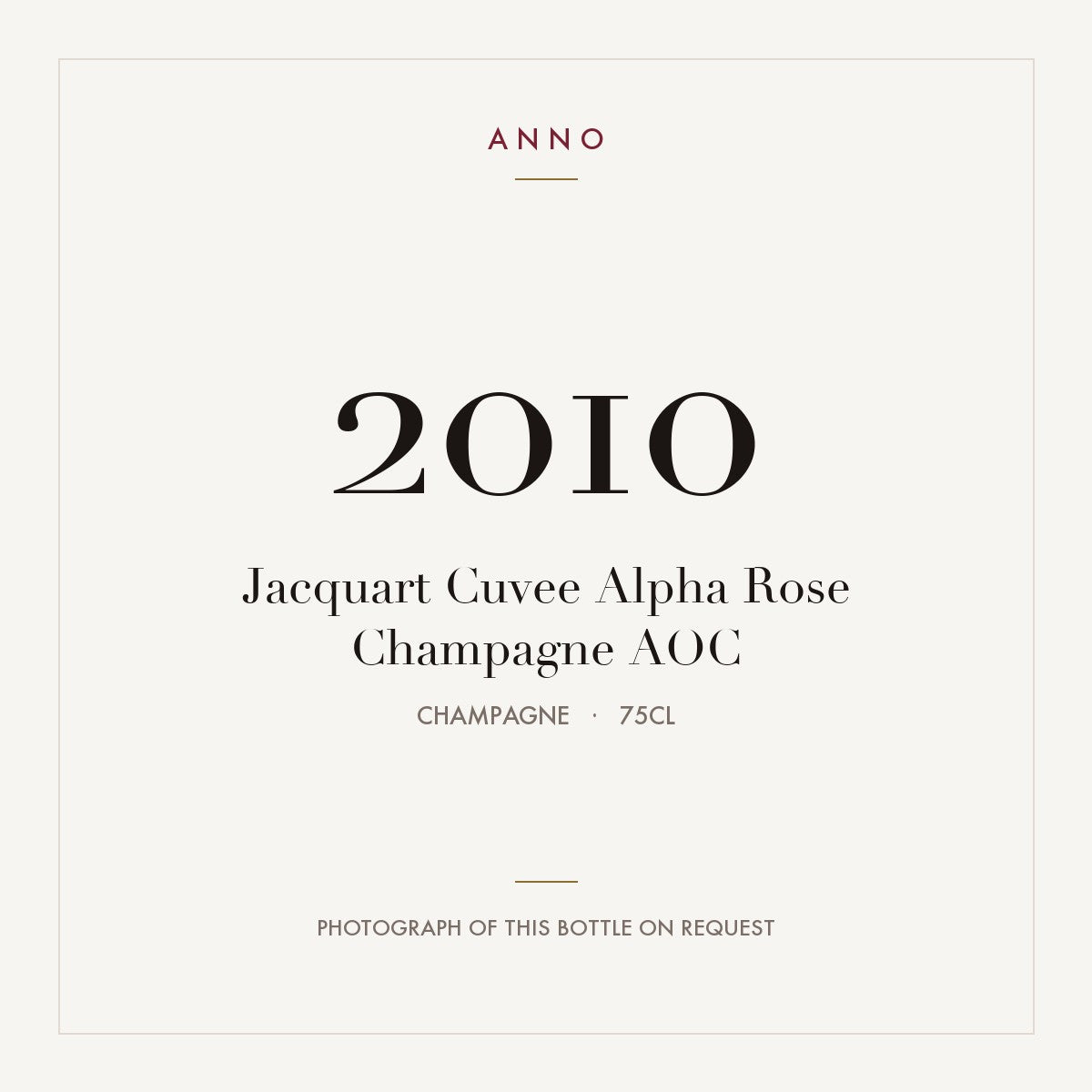 Jacquart Cuvee Alpha Rose Champagne 2010 AOC 0,75l from Champagne — ANNO vintage card; photograph of the actual bottle available on request