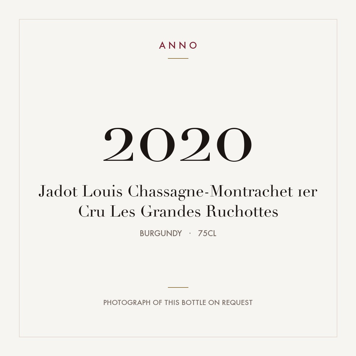 Jadot Louis Chassagne-Montrachet 1er Cru Les Grandes Ruchottes 2020 0,75l from Burgundy — ANNO vintage card; photograph of the actual bottle available on request