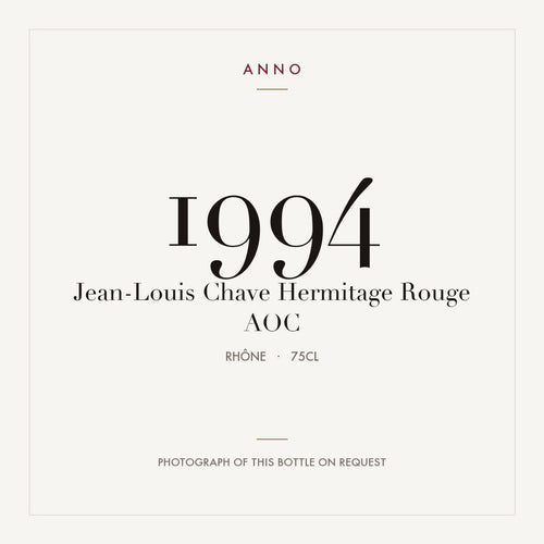Jean-Louis Chave Hermitage Rouge 1994 AOC 0,75l from Rhône — ANNO vintage card; photograph of the actual bottle available on request